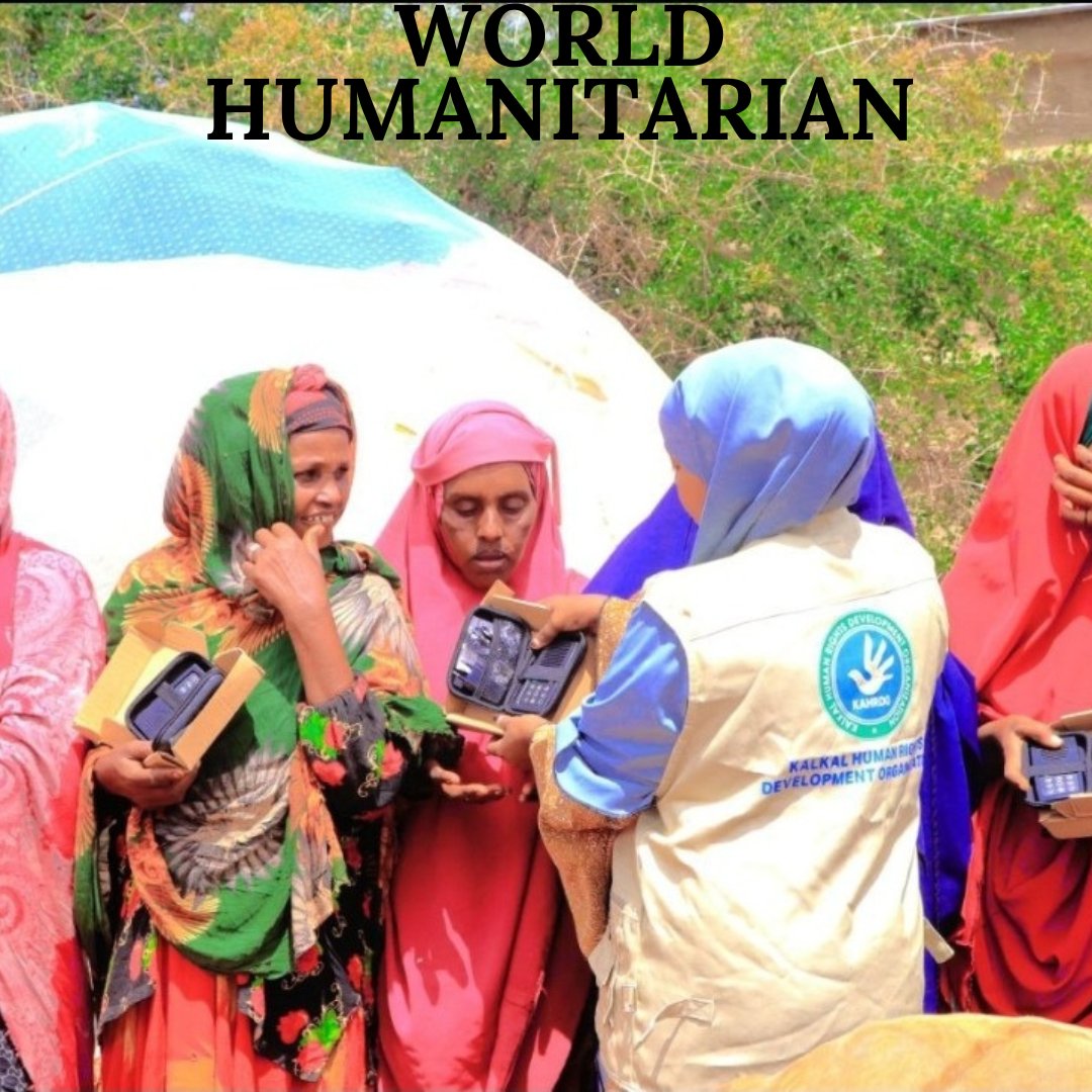 Human Rights Development Peacekeeping #WorldHumanitarianDay2024 – Kalkal Human Rights Development Organization