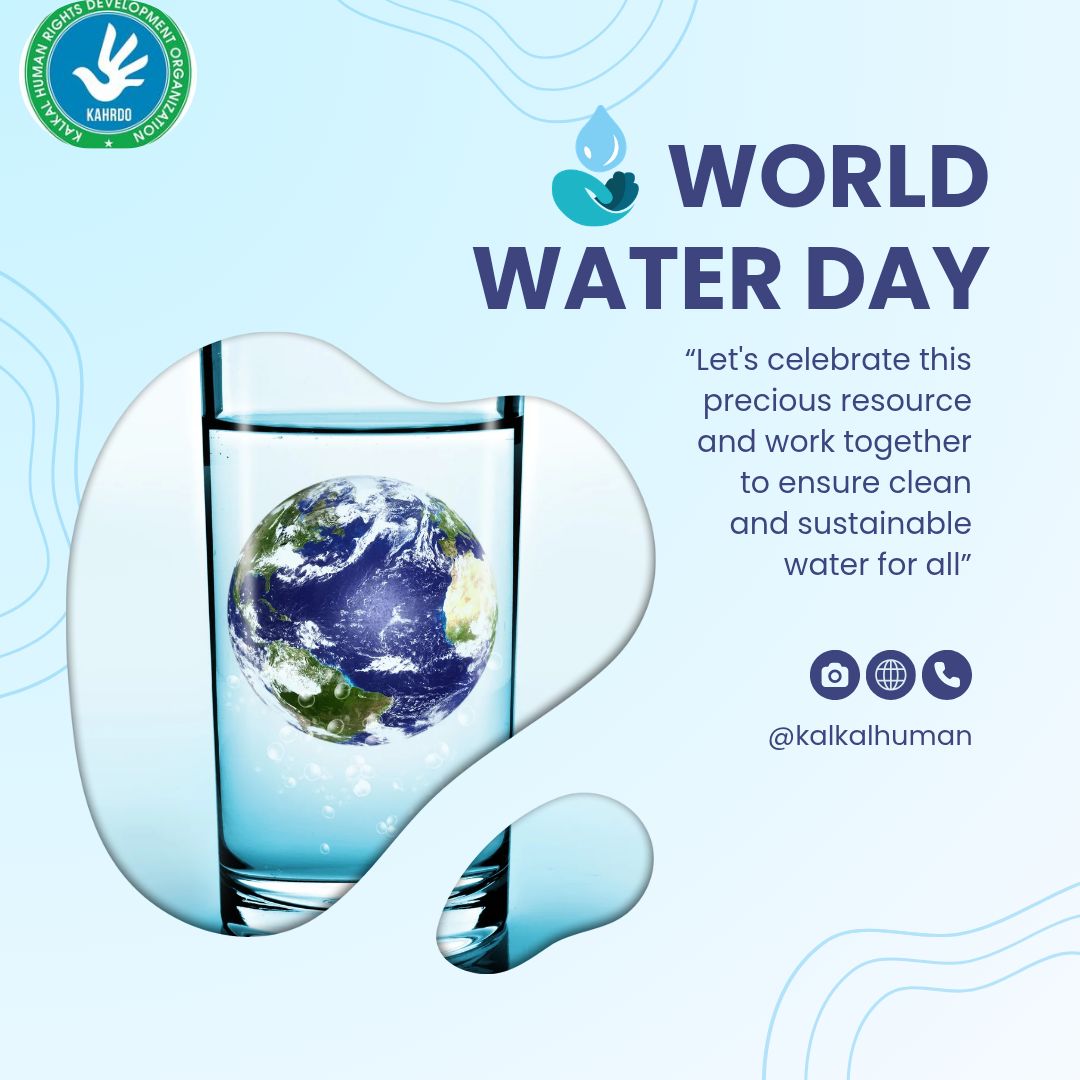 💧 World Water Day 2026 🌍 – Kalkal Human Rights Development Organization